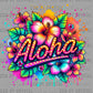 Aloha Ready to Press DTF Transfers Sublimation Transfers