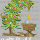 A Thrill of Hope Christmas Tree Manger Ready to Press Transfer DTF Transfer