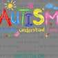 Autism Accept Understand Love Ready to Press Transfer DTF Transfer Sublimation Transfer