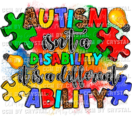 Autism Isn't a Disability It's a Different Ability Ready to Press Transfer