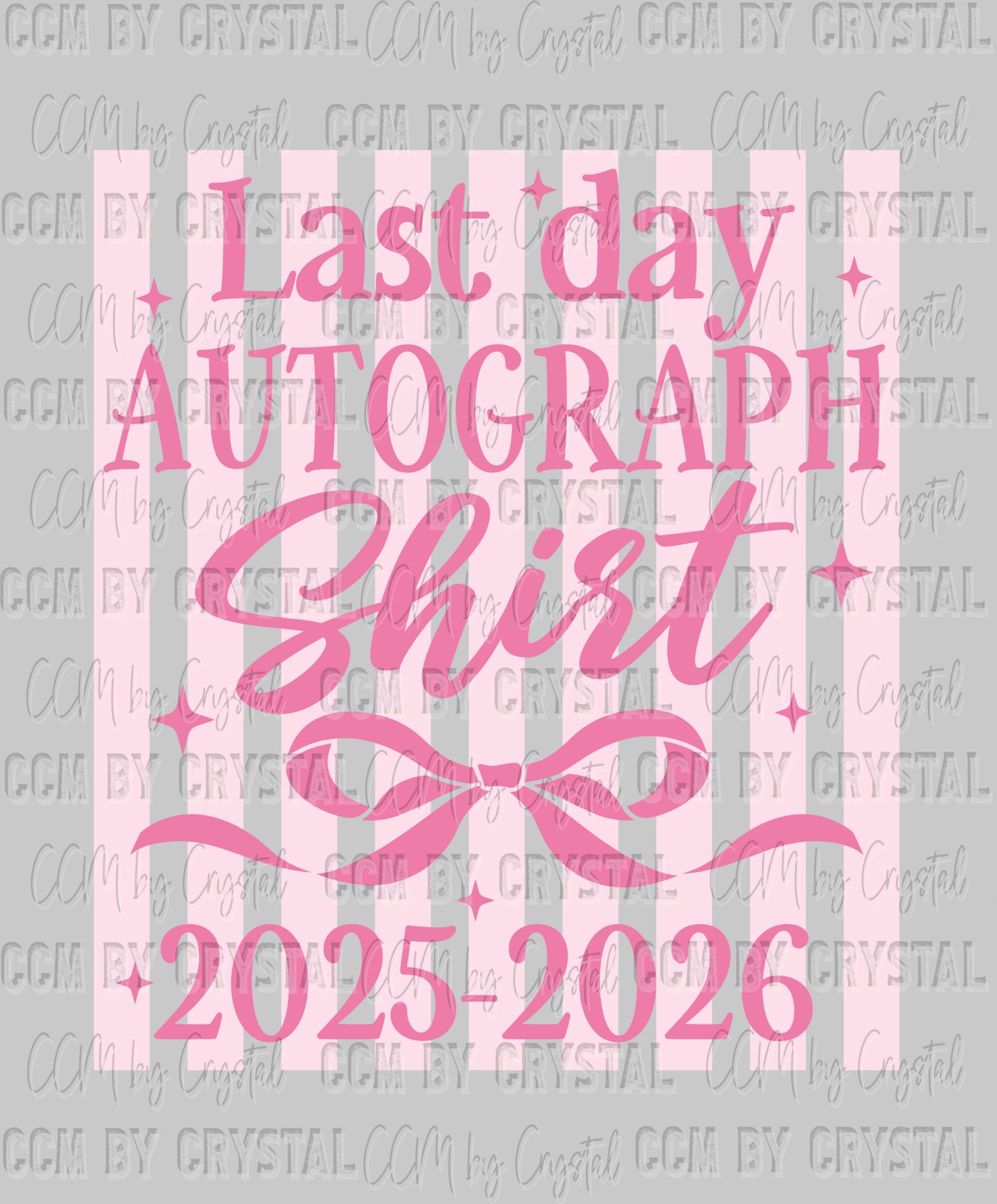 Last Day of School Shirt Autographs DTF Transfer Sublimation Transfer