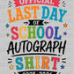 Last Day of School Autographs DTF Transfer Sublimation Transfer