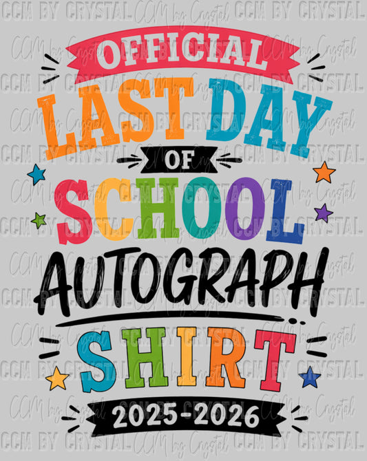 Last Day of School Autographs DTF Transfer Sublimation Transfer