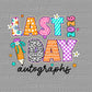 Last Day of School Autographs DTF Transfer Sublimation Transfer