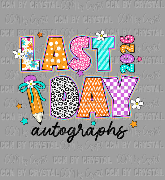 Last Day of School Autographs DTF Transfer Sublimation Transfer
