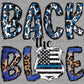 Back the Blue Ready to Press Transfer DTF Transfer Sublimation Transfer