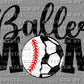 Baller Mom Soccer Baseball Ready to Press Transfer