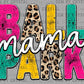 Ball Park Mama Ready to Press Transfer DTF Transfer Sublimation Transfer