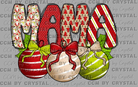 Christmas Ornaments Mama Ready to Press Transfer DTF Transfer Sublimation Transfer