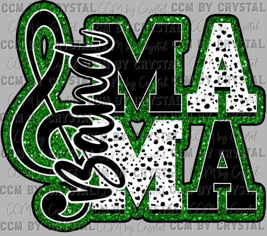 Band Mama Black White Green Dalmation Ready to Press Transfer DTF Transfer Sublimation Transfer