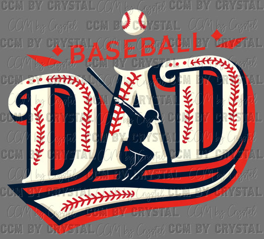 Baseball Dad Ready to Press Transfer DTF Transfer Sublimation Transfer