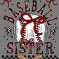Baseball Sister Ready to Press Instant Peel DTF Transfers Sublimation Transfers