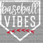 Baseball Vibes Ready to Press Transfer DTF Transfer