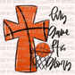 My Game His Glory Basketball Ready to Press Transfer DTF Transfer Sublimation Transfer