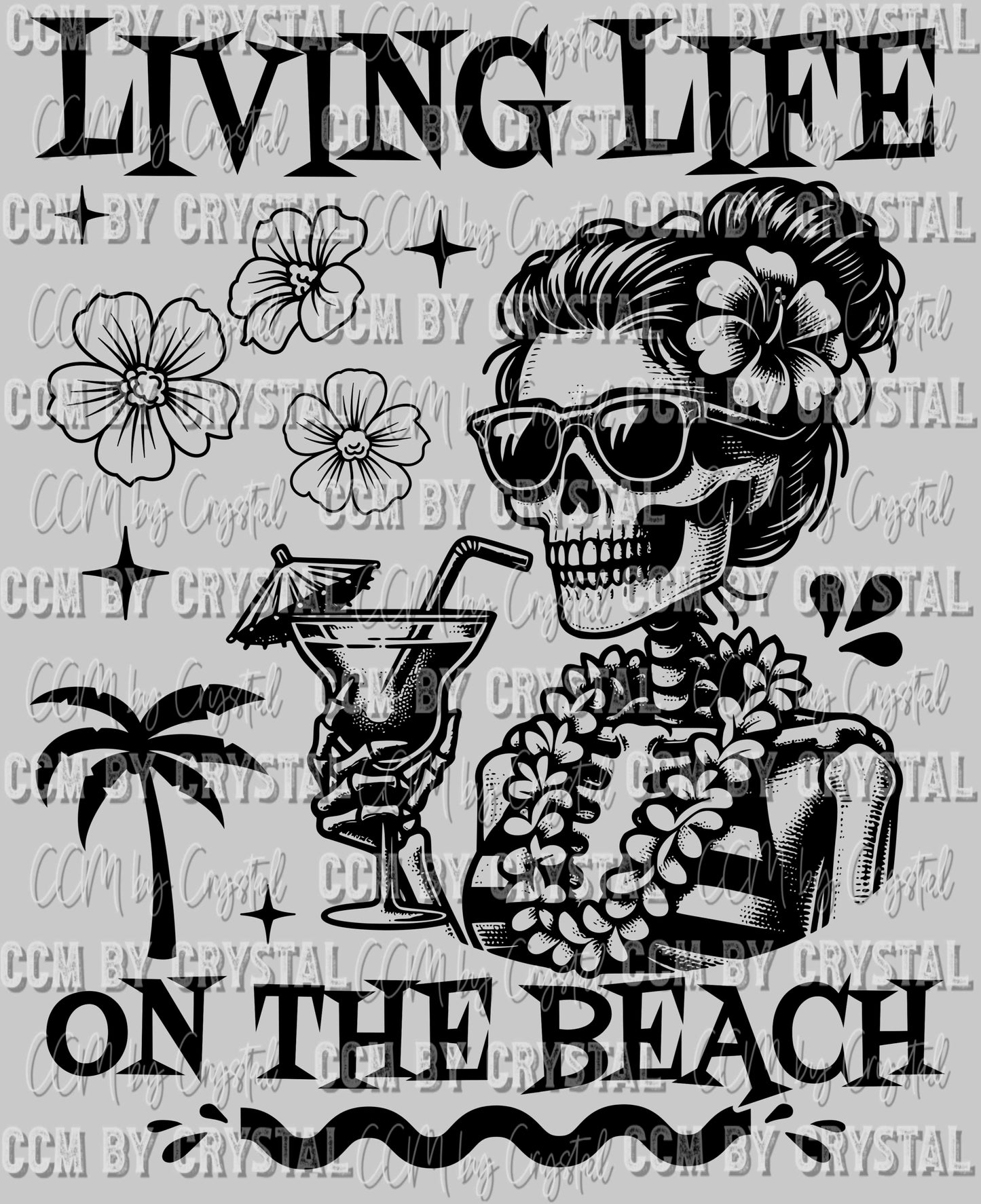 Living Life on the Beach Skellie Skeleton Ready to Press DTF Sublimation Transfer