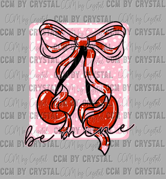 Be Mine Cherries Valentines Day Ready to Press DTF Transfers Sublimation Transfers