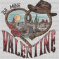 Be Mine Valentine Western Ready to Press Transfer