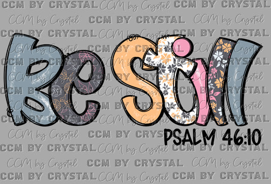 Be Still Pslam:4610 Ready to Press Transfer DTF Transfer Sublimation Transfer
