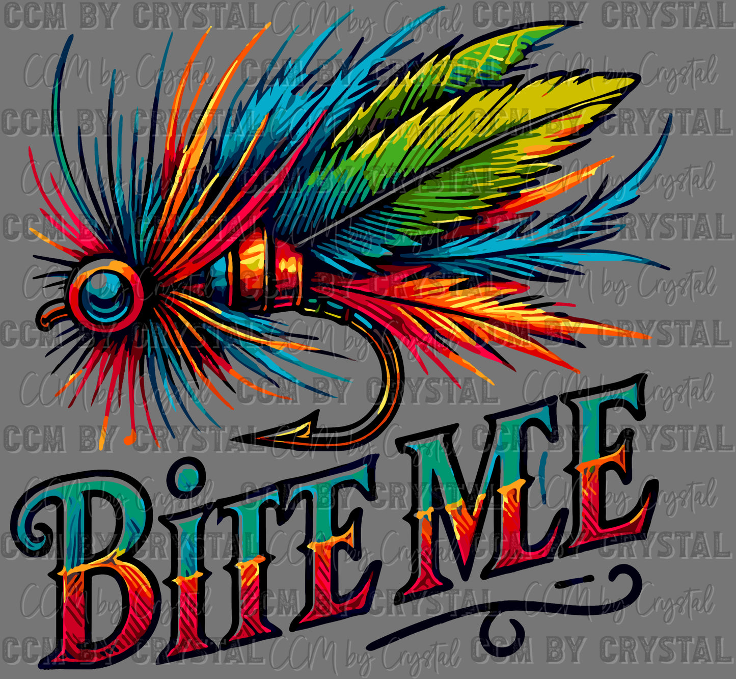 Fishing Bite Me Ready to Press Transfer DTF Transfer Sublimation Transfer