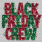 Black Friday Crew Ready to Press DTF Transfer Sublimation Transfer