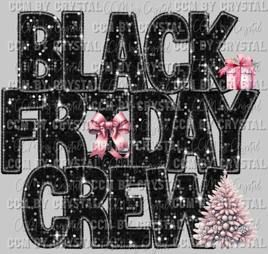 Black Friday Crew Ready to Press DTF Transfer Sublimation Transfer