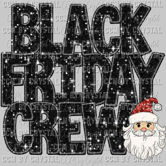 Black Friday Crew Ready to Press DTF Transfer Sublimation Transfer