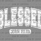 Blessed John 20:29 Faith Christian Ready to Press Transfer DTF Transfer