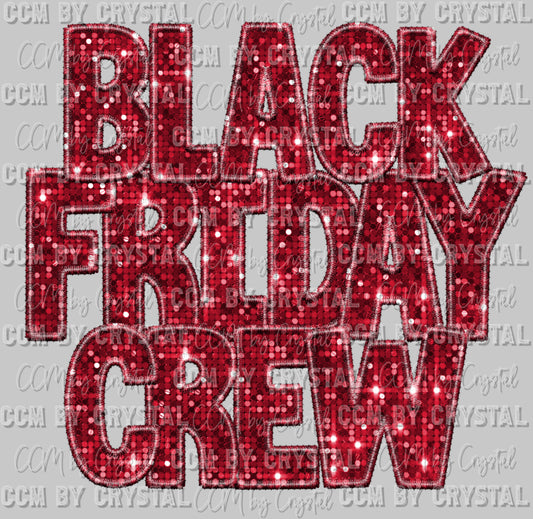 Black Friday Crew Ready to Press DTF Transfer Sublimation Transfer