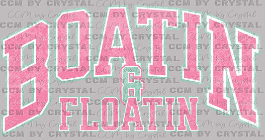 Boatin and Floatin Distressed Ready to Press Transfer DTF Transfer Sublimation Transfer