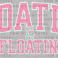 Boatin and Floatin Ready to Press Transfer DTF Transfer Sublimation Transfer