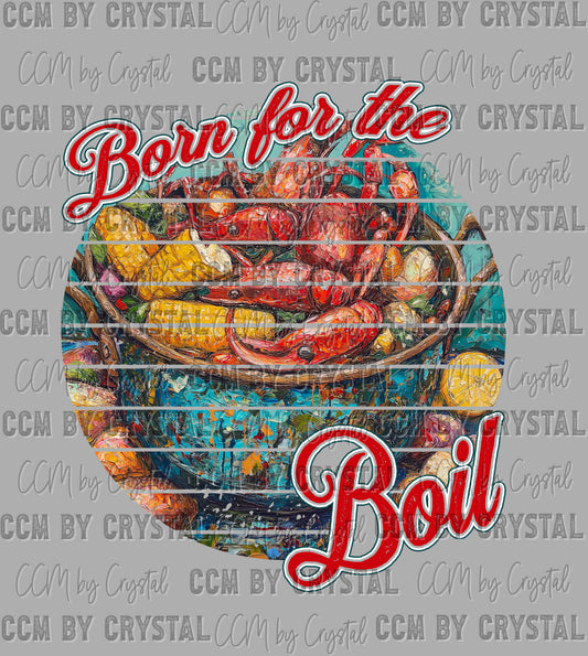 Born to Boil Crawfish Ready to Press DTF Transfers Sublimation Transfers