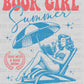 Book Girl Summer Ready to Press Transfer DTF Transfer Sublimation Transfer