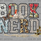 Book Nerd Ready to Press Instant Peel DTF Transfers Sublimation Transfers