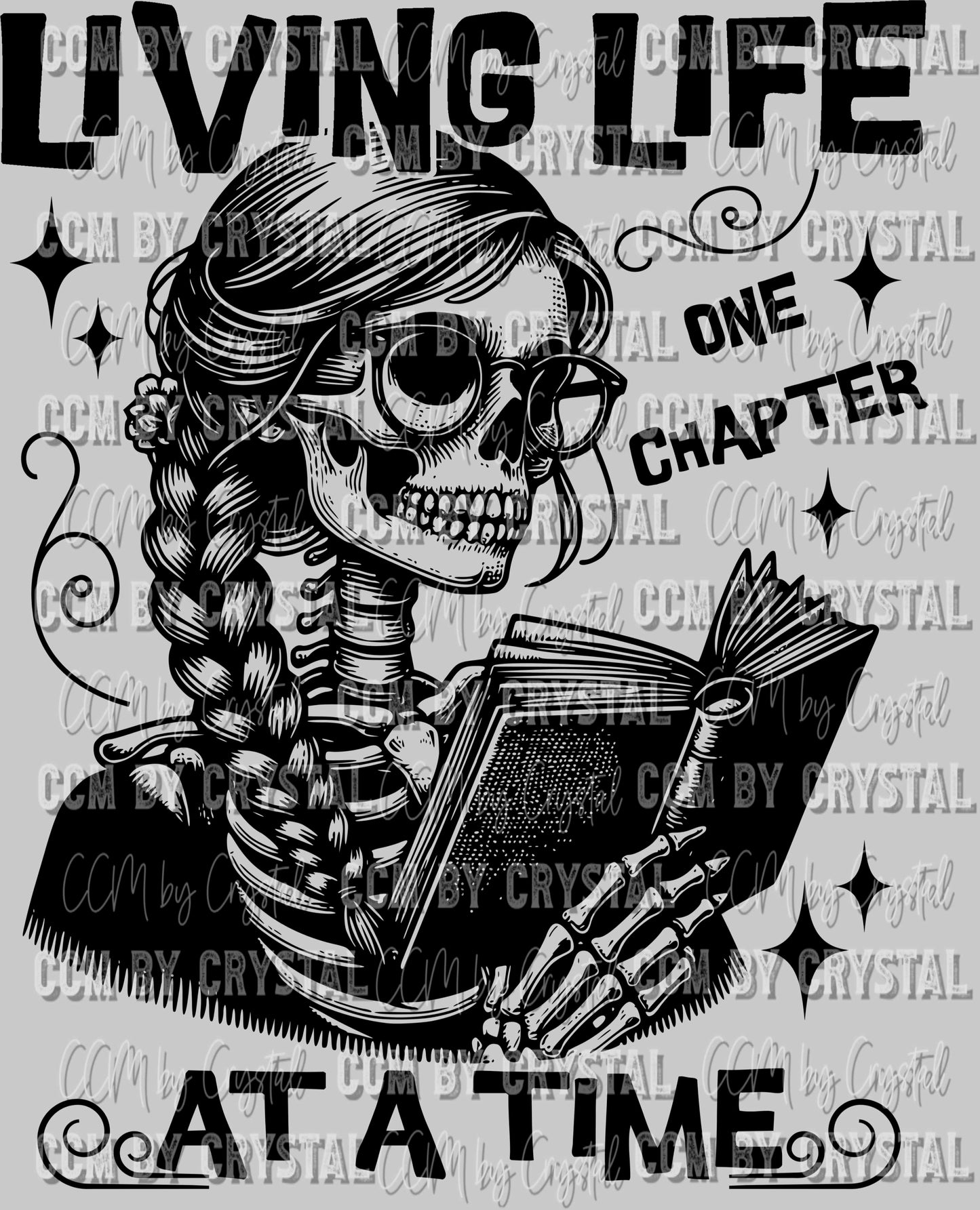 Living Life One Chapter at a Time Reading Books Skellie Skeleton Ready to Press DTF Transfer Sublimation Transfer