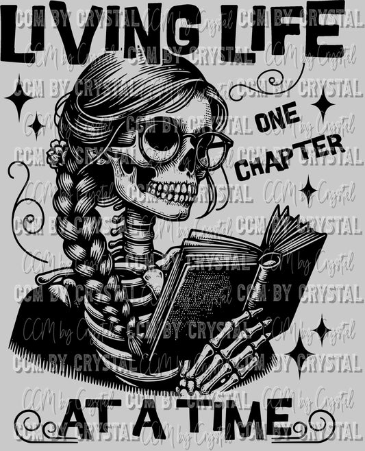 Living Life One Chapter at a Time Reading Books Skellie Skeleton Ready to Press DTF Transfer Sublimation Transfer