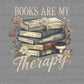 Books are my Therapy Light Ready to Press Instant Peel DTF Transfers Sublimation Transfers