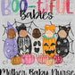Bootiful Babies Halloween Ready to Press Transfer
