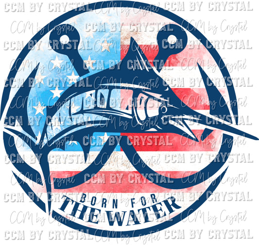 Born for the Water Flag Fishing Ready to Press Transfer