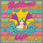 Bottoms Up Summertime Ready to Press DTF Transfers Sublimation Transfers
