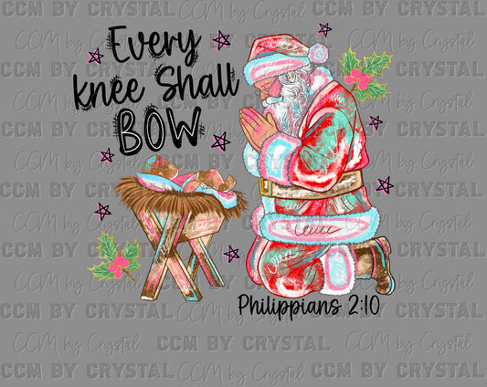 Every Knee Shall Bow Christmas Religious Ready to Press Instant Peel DTF Transfers Sublimation Transfers