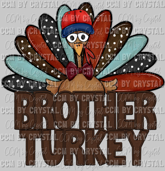 Brother Turkey Fall Thanksgiving Ready to Press DTF Transfer Sublimation Transfer