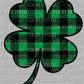 Buffalo Plaid Shamrock Clover St Patrick's Day Ready to Press Transfer DTF Transfer Sublimation Transfer