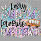 Every Bunny's Favorite Bus Driver Easter Ready to Press Transfer DTF Transfer Sublimation Transfer