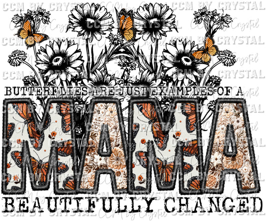 Butterflies Mama Beautifully Changed Ready to Press Transfer