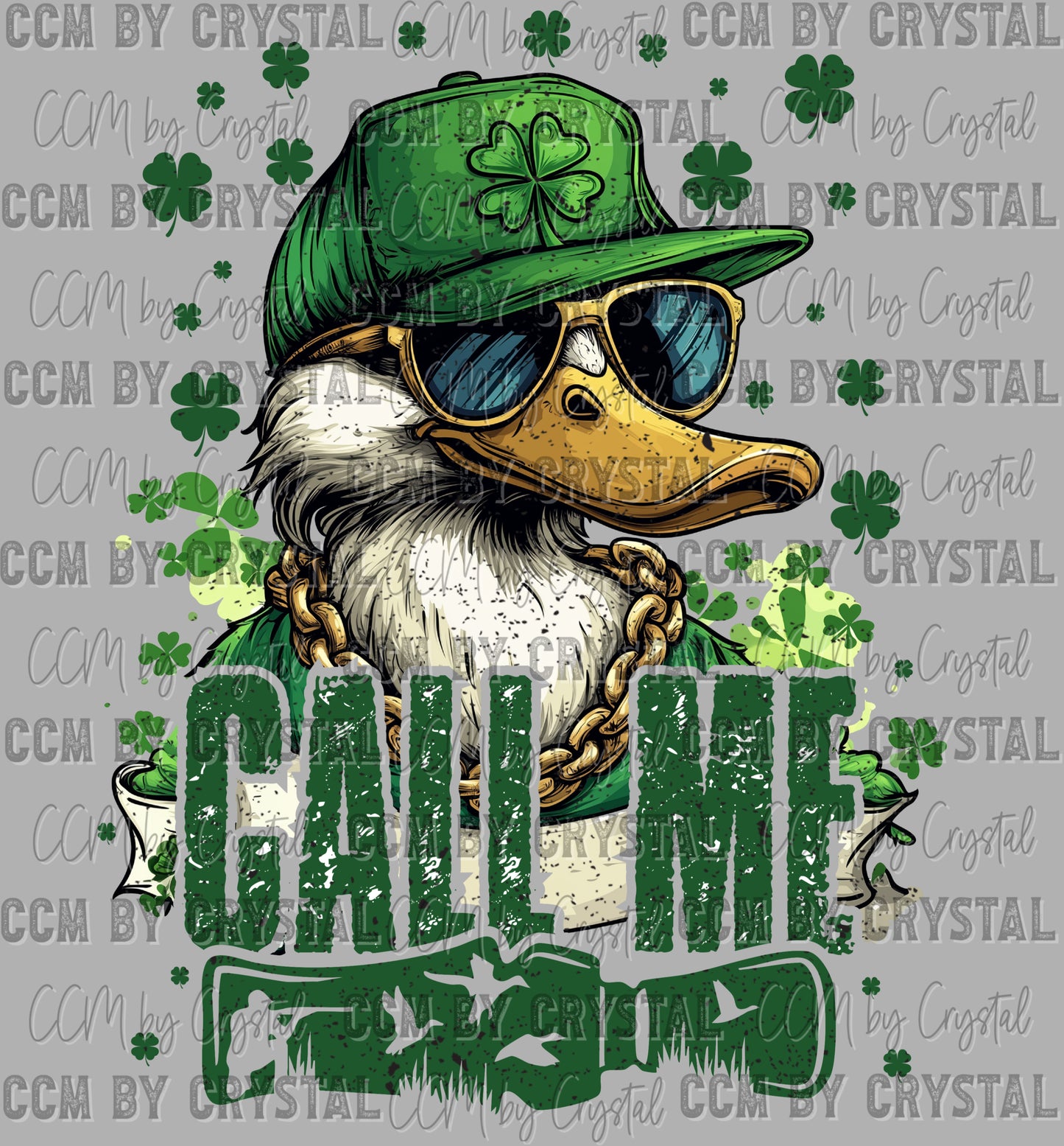 Call Me Duck Hunting St. Patrick's Day Ready to Press Instant Peel DTF Transfers Sublimation Transfers