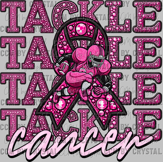 Tackle Cancer Faux Rhinestone Effect Ready to Press Transfer DTF Transfer Sublimation Transfer