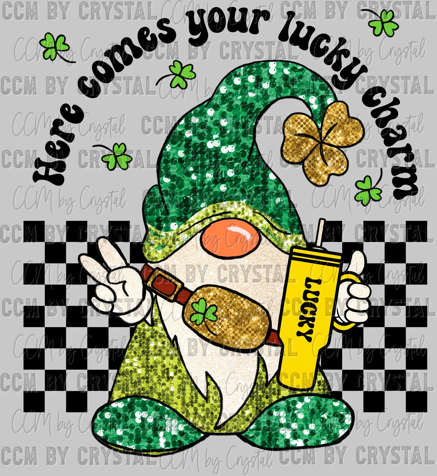 Here Comes Your Lucky Charm St. Patrick's Day Gnome Faux Sequins Ready to Press Transfer