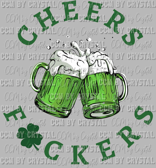 Cheers F*ckers St Patrick's Day Ready to Press Transfer DTF Transfer Sublimation Transfer