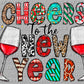 Cheers to the New Year Ready to Press Transfer DTF Transfer Sublimation Transfer
