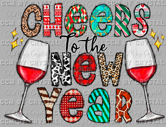 Cheers to the New Year Ready to Press Transfer DTF Transfer Sublimation Transfer